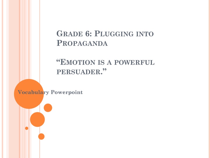 Power of Emotion in Propaganda: Vocabulary Presentation