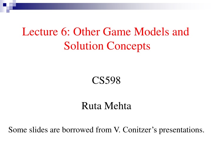 Game Models and Solution Concepts Overview