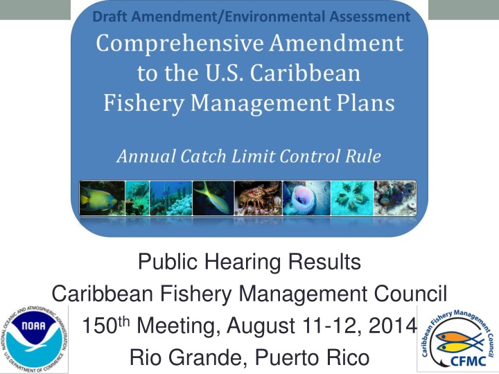 Caribbean Fishery Management Council Amendment Recap