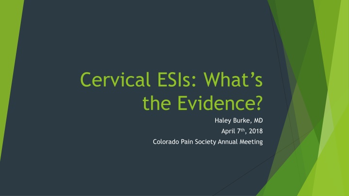 Cervical Epidural Steroid Injections: Evidence Review