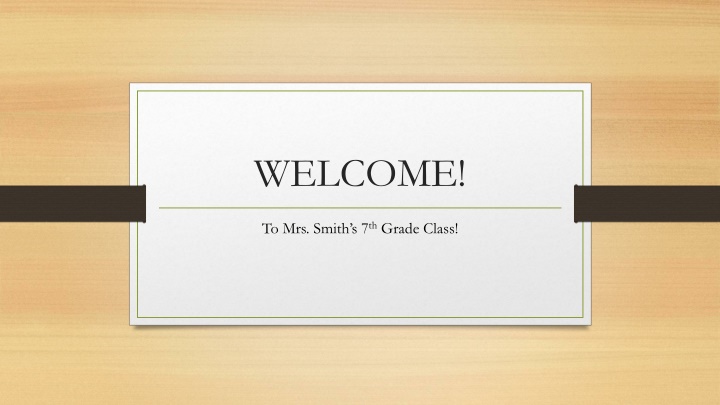 Welcoming Mrs. Smith's 7th Grade Class!