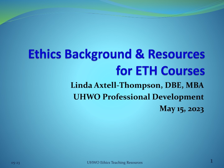 Ethics Teaching Resources at UHWO