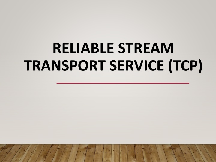 Reliable Stream Transport Service: Providing Reliability with Sliding Windows