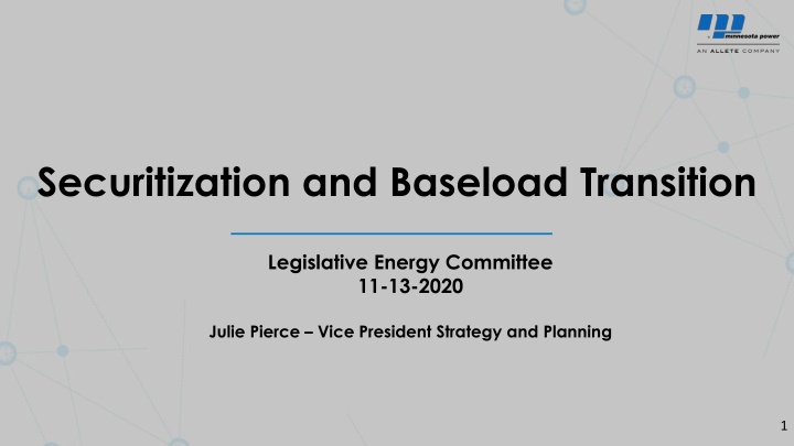 Securitization and Baseload Transition in Energy Committee