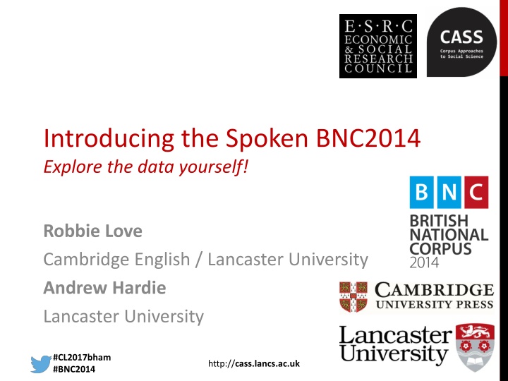Spoken BNC2014 Workshop: Explore Data with Experts