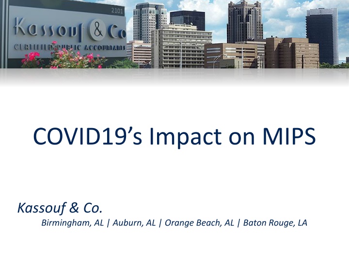 COVID-19 Impact on MIPS in Birmingham & Beyond