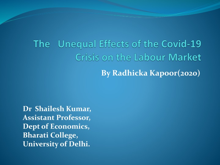 Impact of Pandemic on India's Dualistic Labour Market