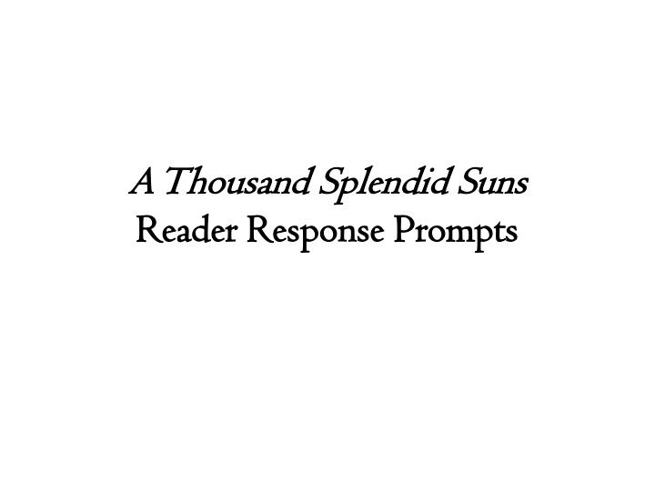 Reader Responses to A Thousand Splendid Suns