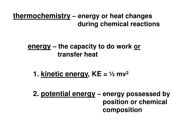 Thermochemistry: Energy Changes and Calorimetry
