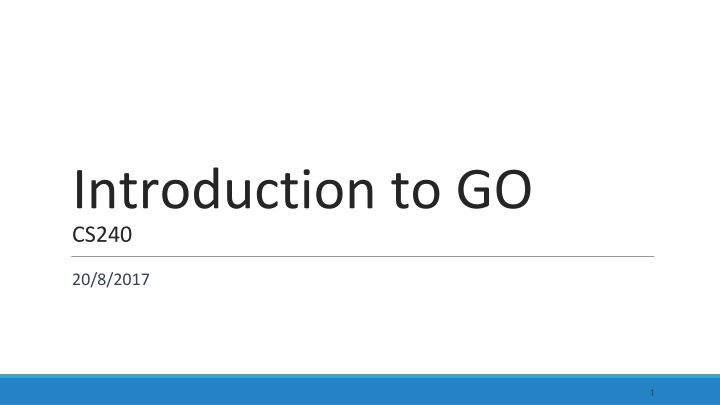 Introduction to Go Programming Language at KAUST
