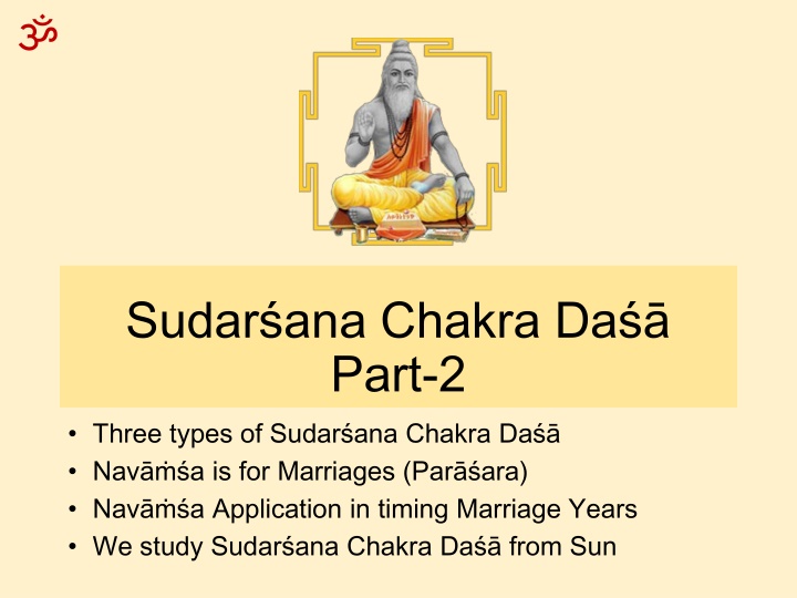 Three Types of Sudarana Chakra in Relationship to Marriage Timing