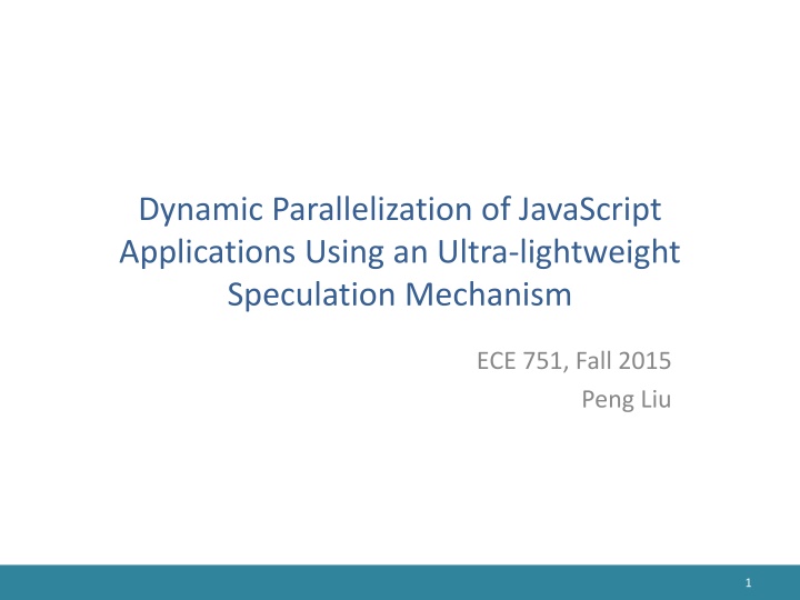 Dynamic Parallelization of JavaScript Applications Using an Ultra-lightweight Speculation Mechanism
