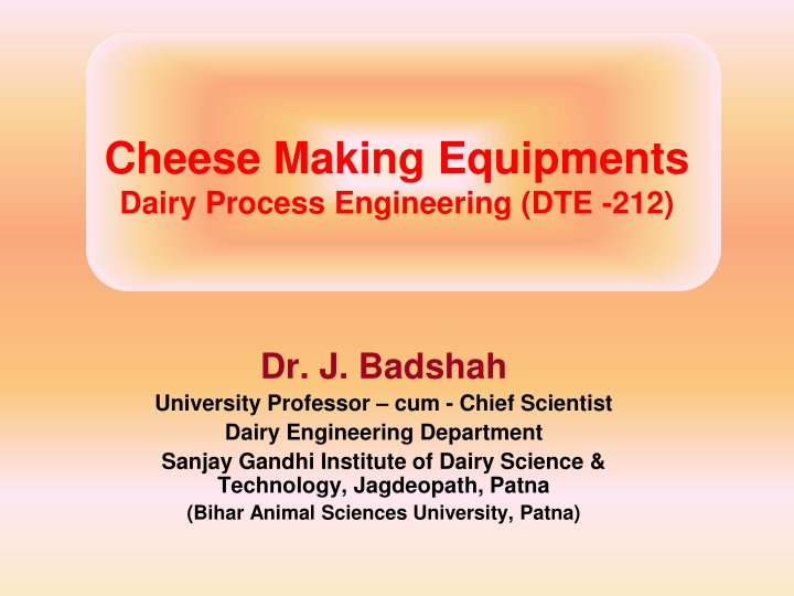 Cheese Making Equipments & Traditional Process