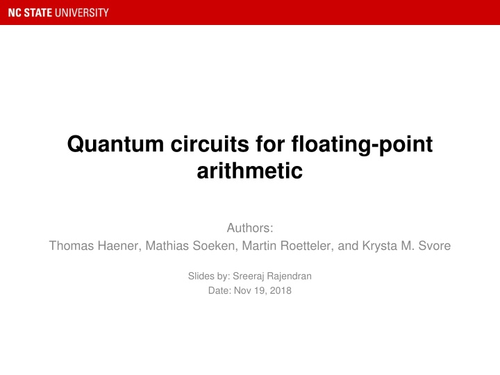 Quantum Circuits for Floating-Point Arithmetic Study