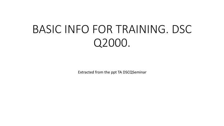 Basic Info for Training DSC Q2000 - Sample Preparation & Thermal Methods