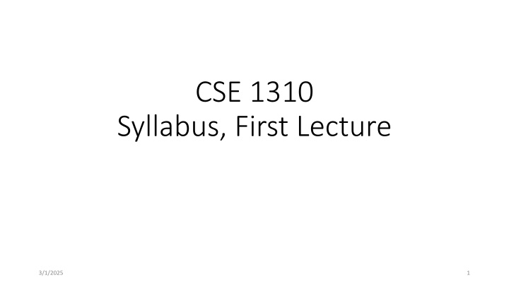 CSE 1310 Syllabus and Course Communication