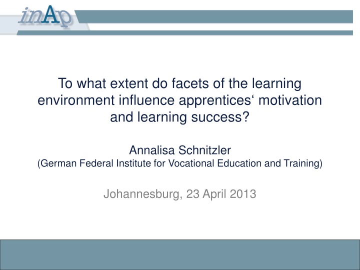 Influence of Learning Environment on Apprentice Motivation