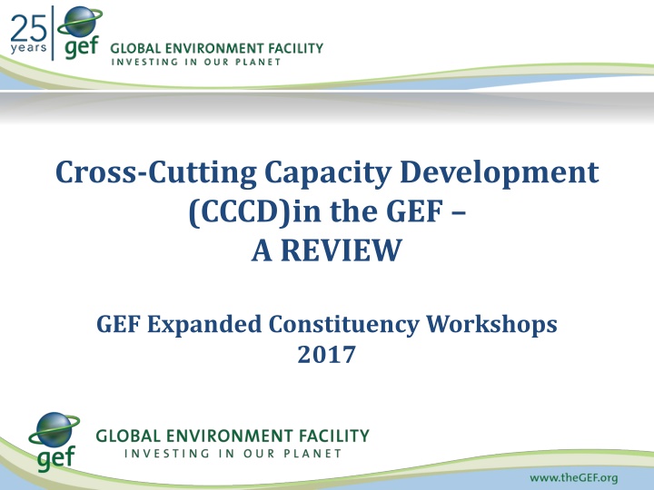 Review of CCCD in GEF Workshops