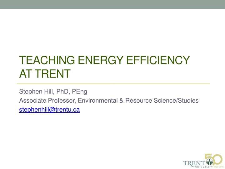 Teaching Energy Efficiency at Trent: Enhancing Sustainability in Energy Science and Technology