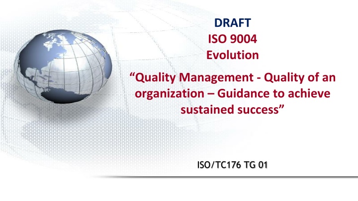 Evolution of ISO 9004 - Guidance for Sustained Success
