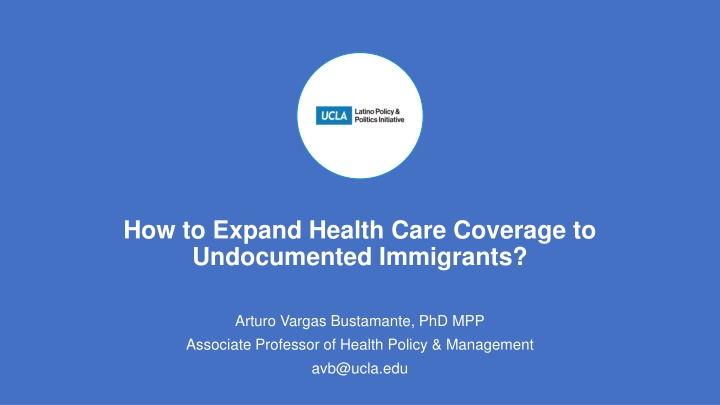 Expanding Health Care Coverage for Undocumented Immigrants