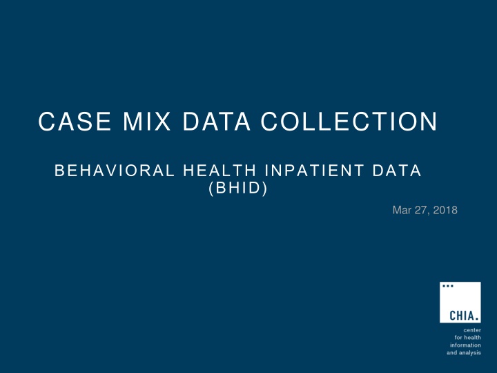 CASE MIX DATA COLLECTION