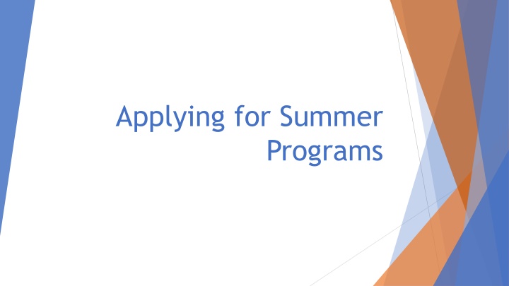 Applying for Summer Programs