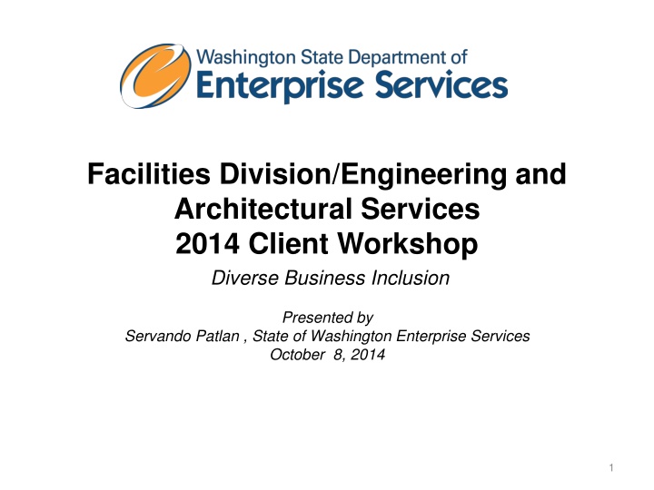 Client Workshop: Diverse Business Inclusion Presented by Servando Patlan