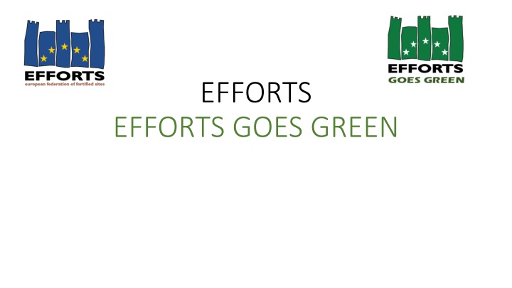 EFFORTS Goes Green: Strengthening European Cultural Cooperation