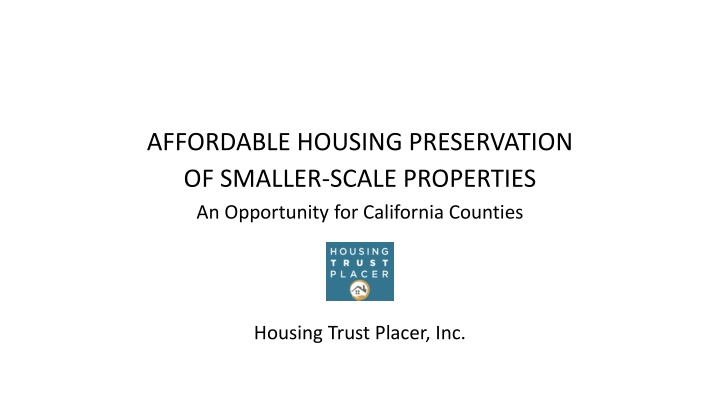 Affordable Housing Preservation of Smaller-Scale Properties in California