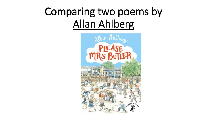 Comparing Poems by Allan Ahlberg