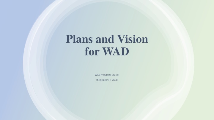 WAD Presidents Council - Mission & Vision for Church Growth