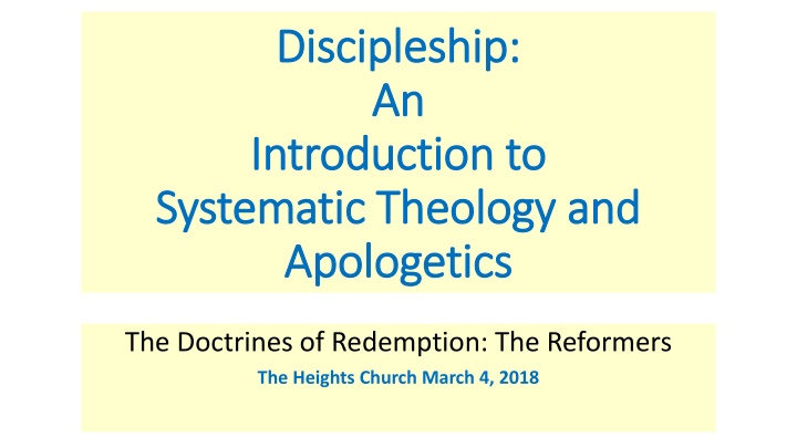 Discipleship: An Introduction to Systematic Theology and Apologetics