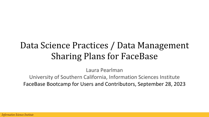 Best Practices for Data Management and Sharing in FaceBase Bootcamp