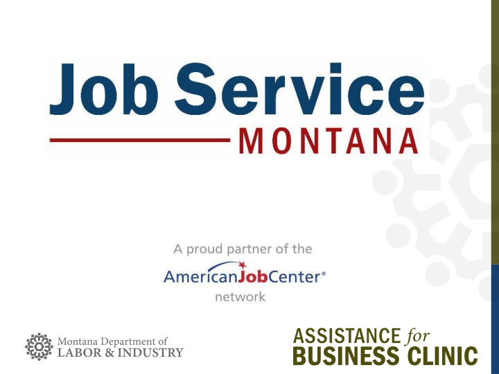 Montana Job Service: Trained and Equipped Workforce Assistance