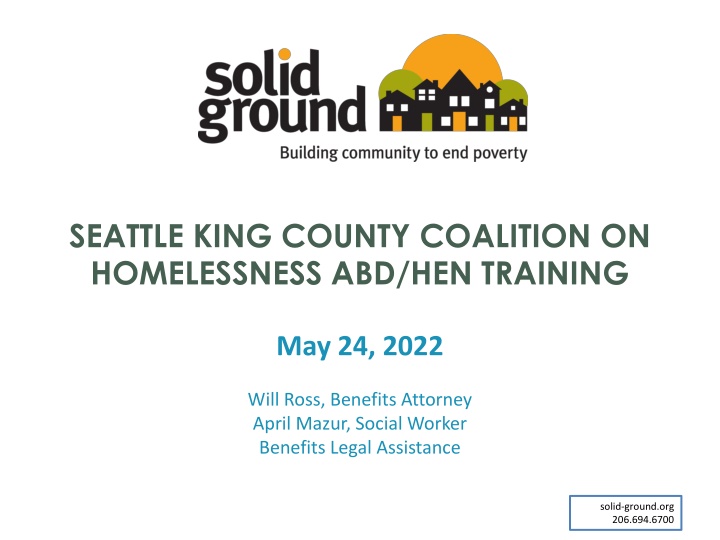 SEATTLE KING COUNTY COALITION ON  HOMELESSNESS ABD/HEN TRAINING