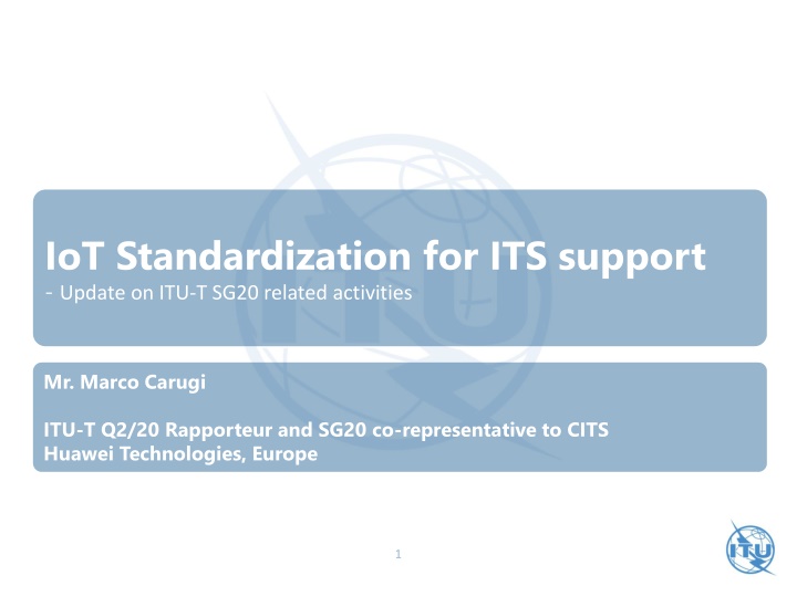 IoT Standardization for ITS support