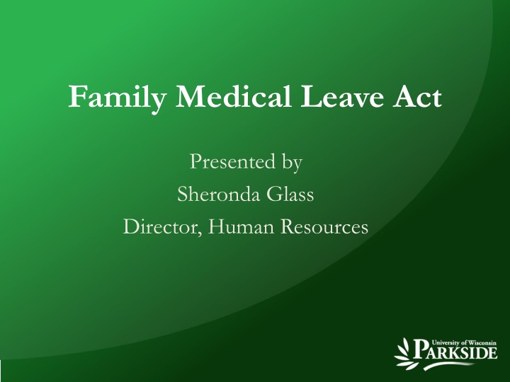 The Family & Medical Leave Act