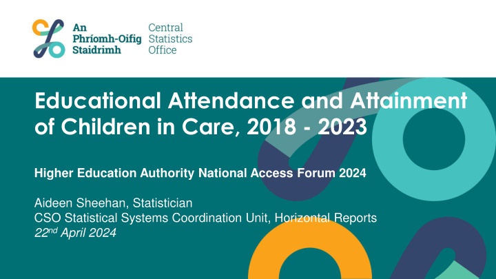 Educational Attendance and Attainment of Children in Care