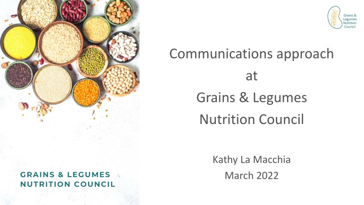 Effective Communication Strategies for Grains & Legumes Nutrition Council