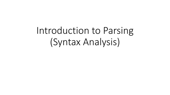 Introduction to Parsing: Syntax Analysis
