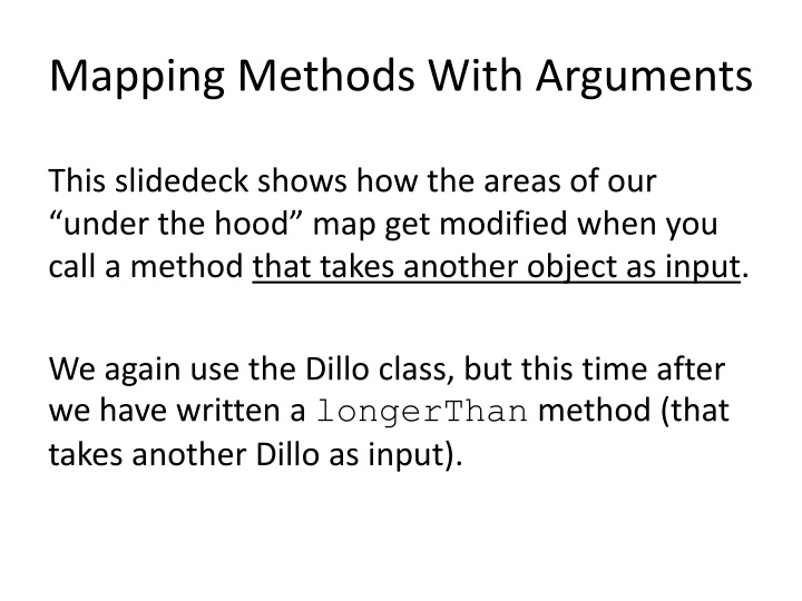 Mapping Methods with Arguments and Dillo Class