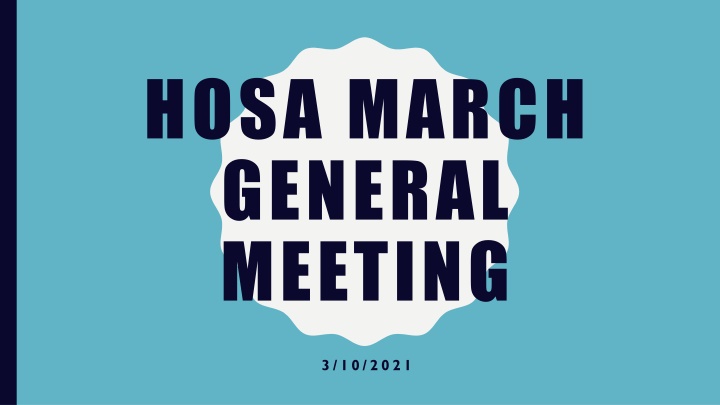 HOSA March General Meeting & Events Update