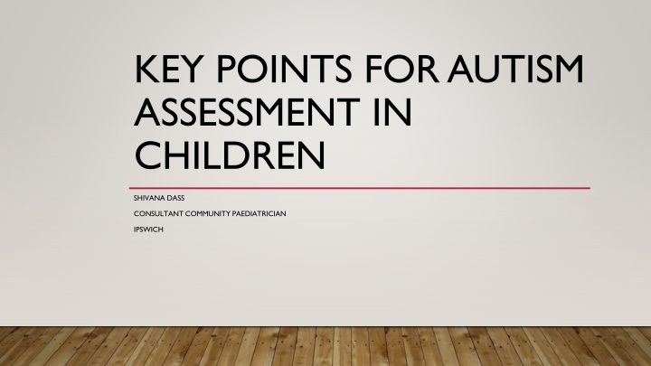 Key Points for Autism Assessment in Children