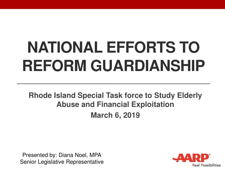 National Efforts to Reform Guardianship: Understanding Common Issues and Reform Trends