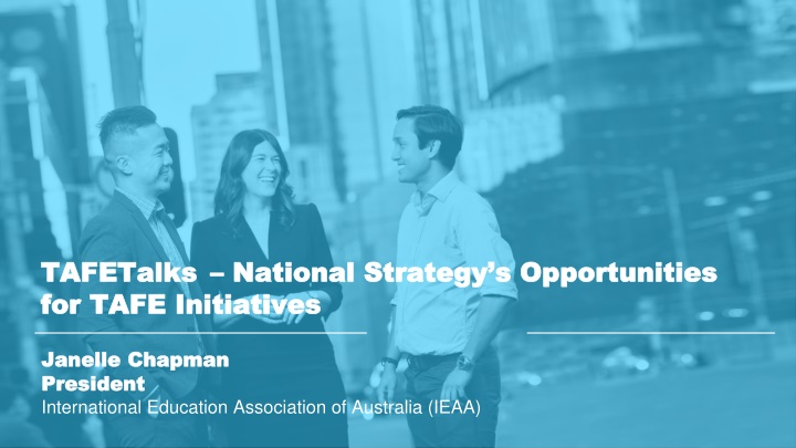 Opportunities for TAFE Initiatives in International Education