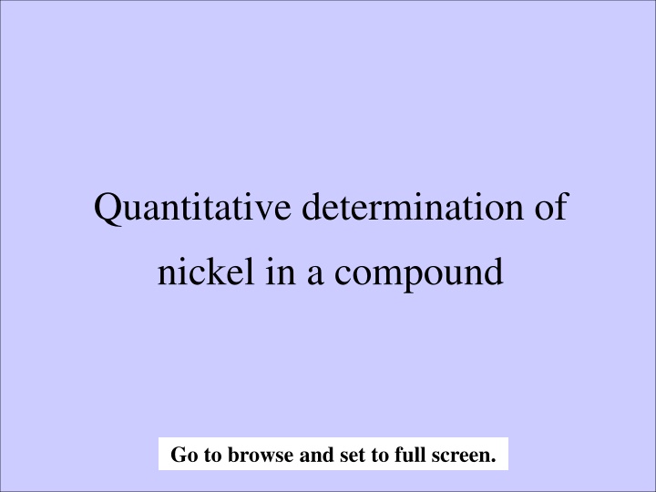Quantitative Determination of Nickel in a Compound