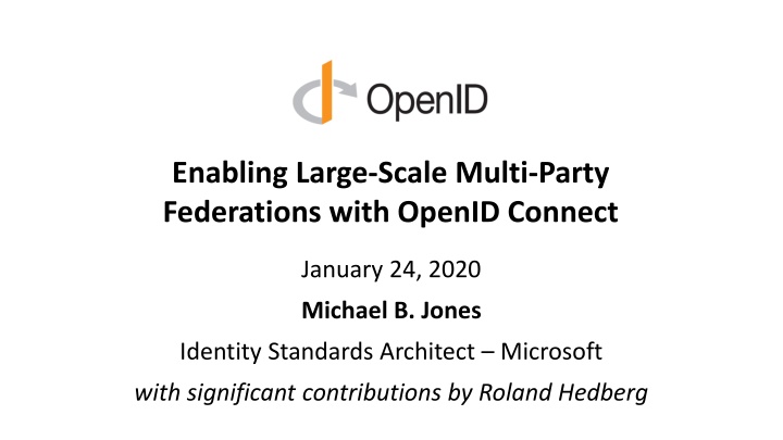 Enabling Large-Scale Multi-Party Federations with OpenID Connect