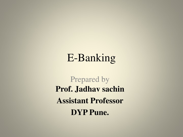 Modernizing Banking Services Through E-Banking