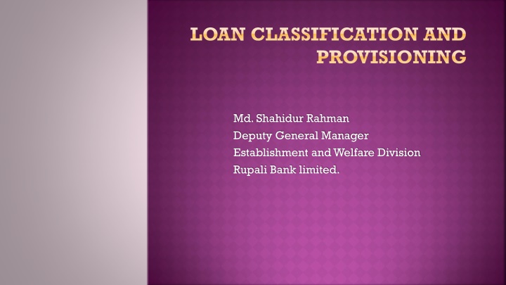 Loan Classification and Provisioning